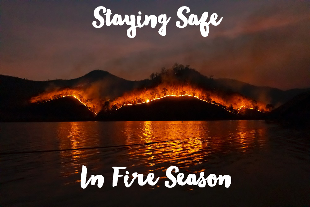 Staying Safe During Fire Season
