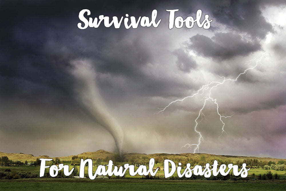 Survival Tools for Natural Disasters